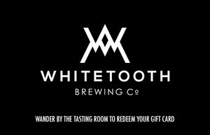 $25 Whitetooth Brewing Co. Gift Card